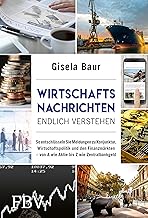 Wirtschaftsnachrichten endlich verstehen: So entsc
