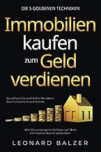 Immobilien kaufen zum Geld verdienen – Die 5 golde