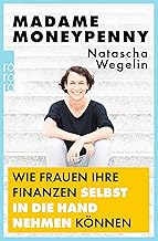 Madame Moneypenny: Wie Frauen ihre Finanzen selbst